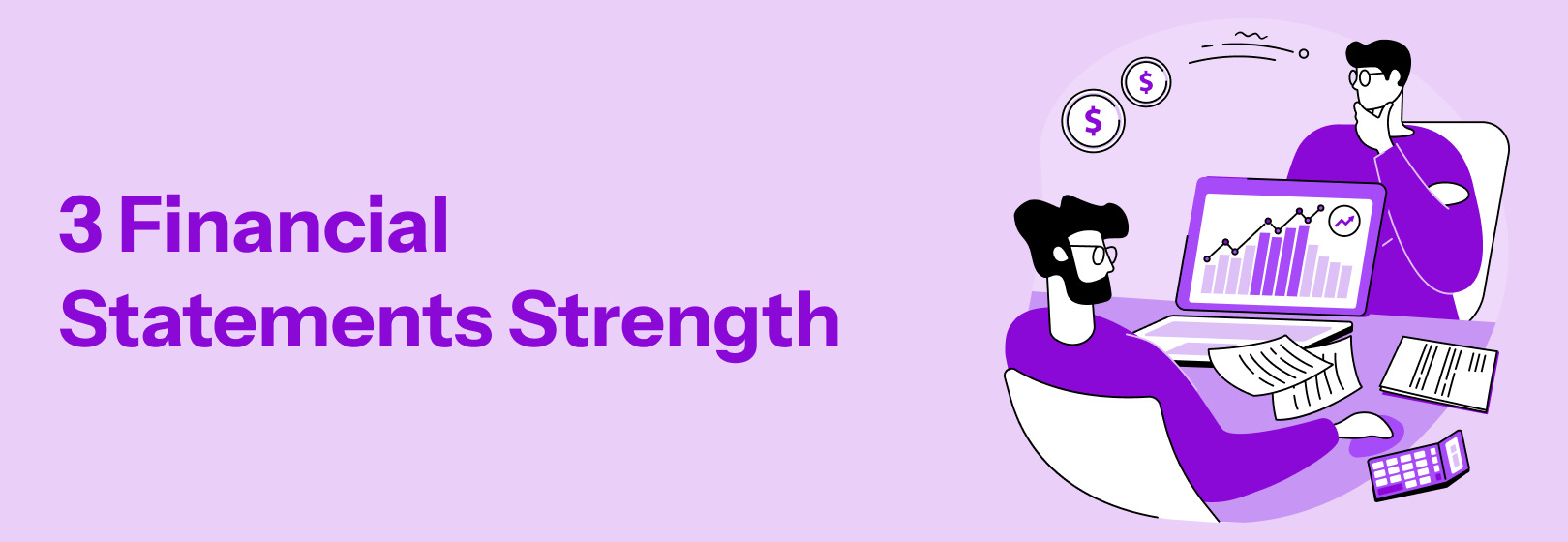 3 Financial Statements to Measure a Company’s Strength