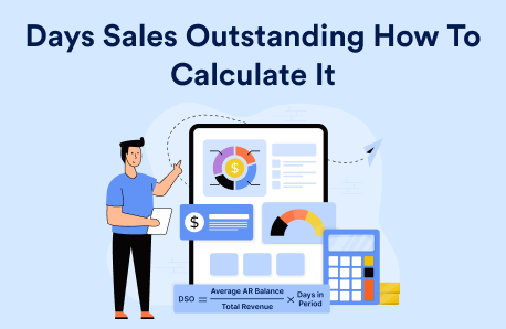 Days Sales Outstanding (DSO)Explained: Formula, Examples & Best Practices
