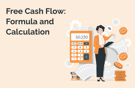 What is Free Cash Flow: Formula and Calculation