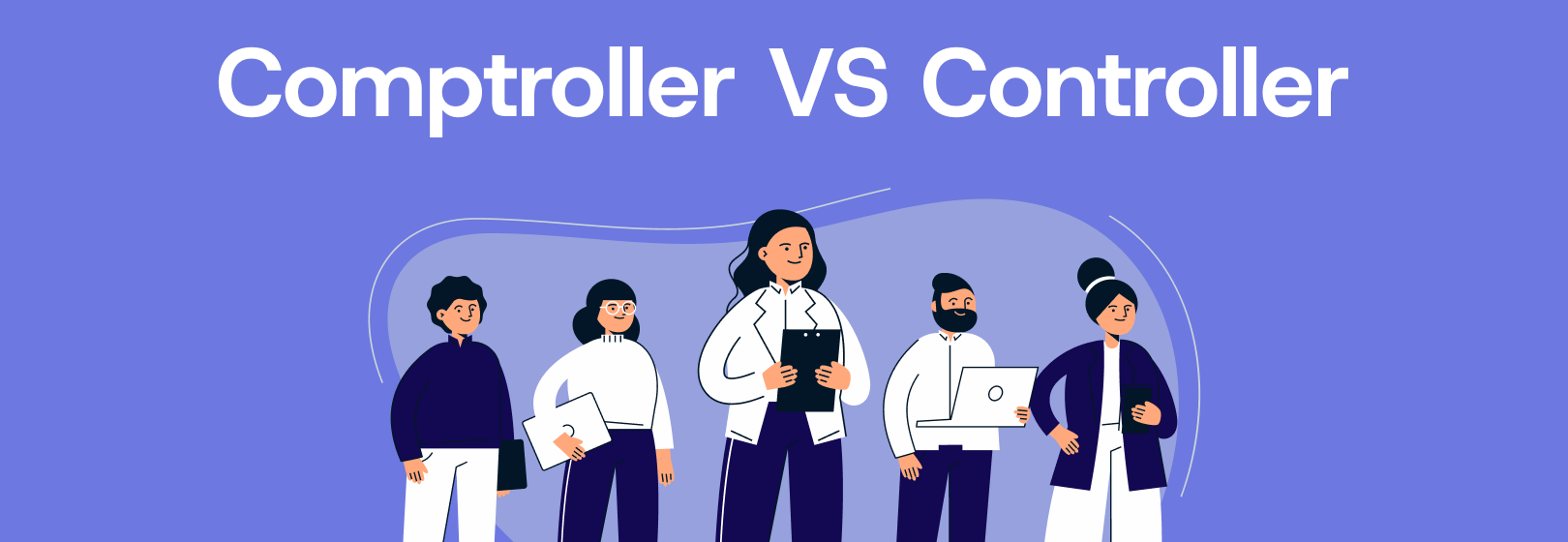Comptroller vs Controller: Understanding the Distinctions in Finance Leadership