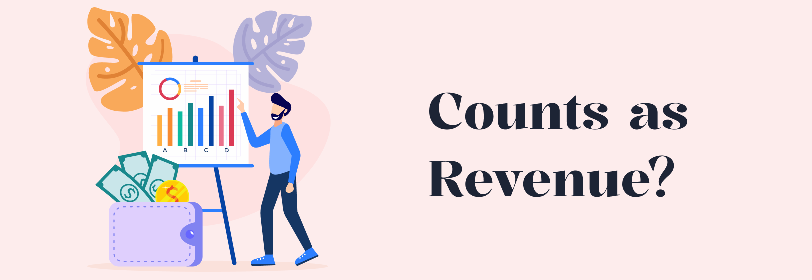 What Counts as Revenue? Complete Guide [2025]